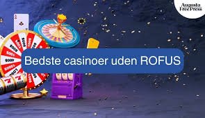 Bedste Casino Uden RoFUS Find Dine Favoritter