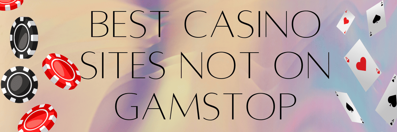 Discover the Best Casino Sites Not on Gamstop 932046612