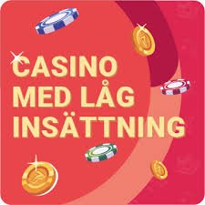 Casino Minsta Insättning – Upptäck Lägsta Insättningar för Spel
