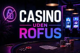 Casino uden ROFUS i Danmark - En Guide til Spilglæde Casino uden ROFUS i Danmark - En Guide til Spilglæde