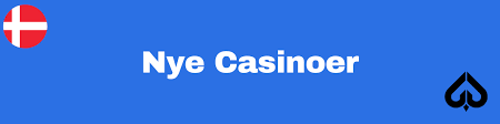 Nye Online Casinoer En Guide til Det Nyeste i Spil