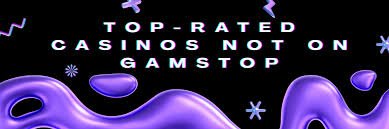 The Rise of Casinos Non on Gamstop A New Era for Online Gamblers