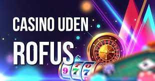 Bedste Casino Uden ROFUS – Spil Ansvarligt og Vind Stort!