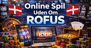 Casino Uden ROFUS Oplev den Frie Spilvold Casino Uden ROFUS Oplev den Frie Spilvold