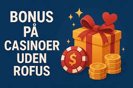 Få Gratis Indsats uden Indbetaling - En Guide til Gratis Spilmuligheder