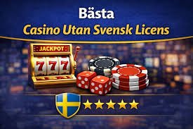 Casino Utan Licens i Sverige Vad Du Behöver Veta